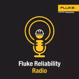 Fluke Reliability Radio Podcast artwork