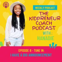 The Kidpreneur Coach Podcast artwork