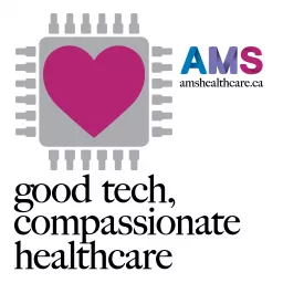 Good Tech, Compassionate Healthcare Podcast artwork