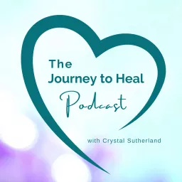 The Journey to Heal Podcast