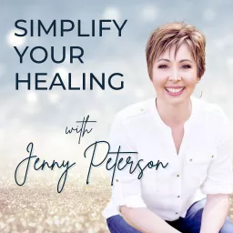 Simplify Your Healing Podcast artwork