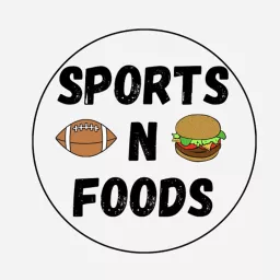 SportsNFoods Podcast artwork