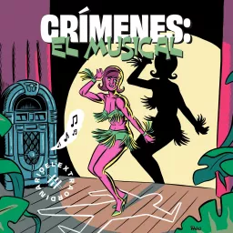 Crímenes. El musical Podcast artwork