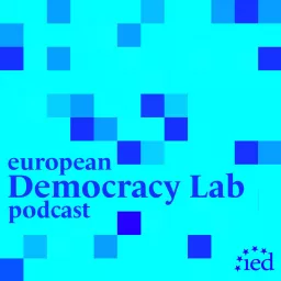 European Democracy Lab Podcast artwork