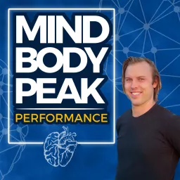Mind Body Peak Performance Podcast artwork