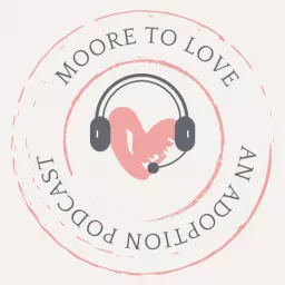 More to Love: An Adoption Podcast artwork