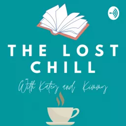 The Lost Chill Podcast artwork