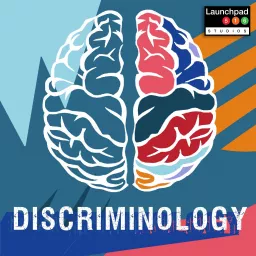 Discriminology Podcast artwork