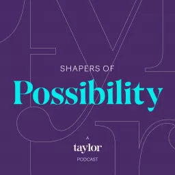 Shapers of Possibility Podcast artwork