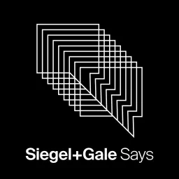 Siegel+Gale Says