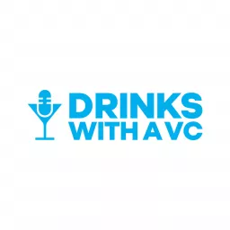 DrinksWithAVC (DWAVC) Podcast artwork