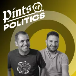 Pints Of Politics Podcast artwork