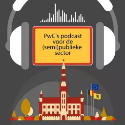 PwC’s podcast voor de (semi)publieke sector