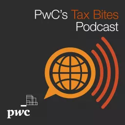 PwC's Tax Bites Podcast artwork