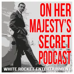 On Her Majesty’s Secret Podcast artwork