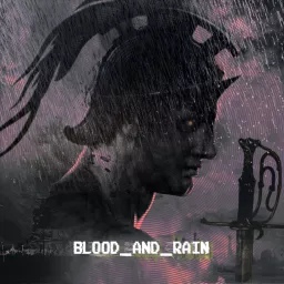 Blood & Rain Podcast artwork