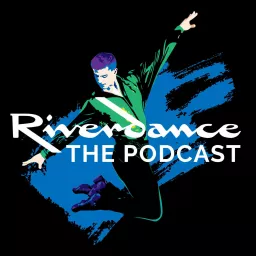 Riverdance the Podcast artwork