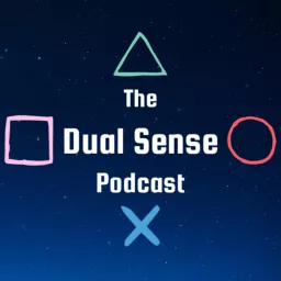 The Dual Sense Podcast