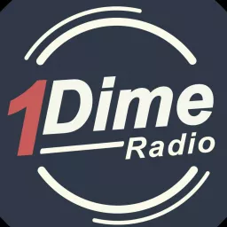 1Dime Radio Podcast artwork