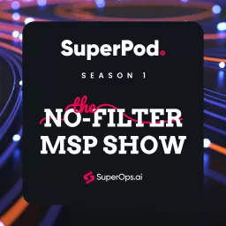 SuperPod — The no-filter MSP show