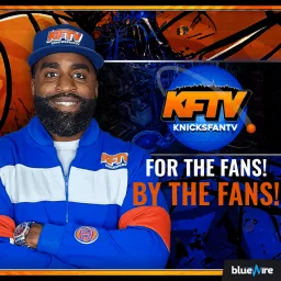 Knicks Fan TV: The Podcast artwork
