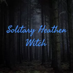 Solitary Heathen Witch