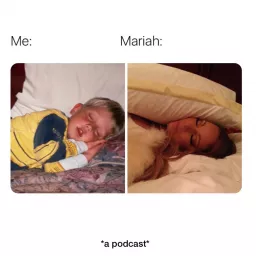 Me & Mariah Podcast artwork
