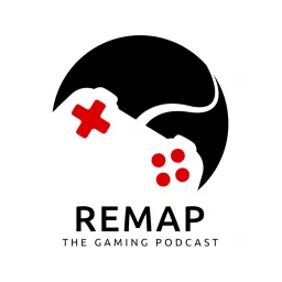 Remap: The Gaming Podcast