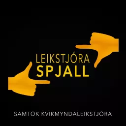 Leikstjóraspjall