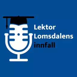 Lektor Lomsdalens innfall Podcast artwork