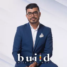 Build with Hari Rao Podcast artwork