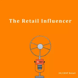 The Retail Influencer Podcast artwork