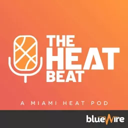 The Miami Heat Beat Podcast artwork