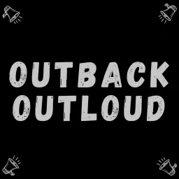 Outback Outloud