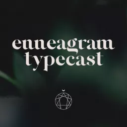 Enneagram Typecast Podcast artwork