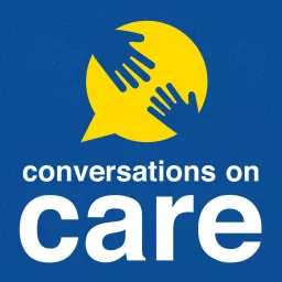 Family for Every Child: Conversations on Care Podcast artwork
