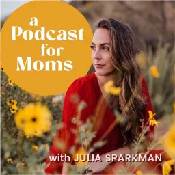 A Podcast for Moms artwork