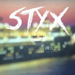 STYX 🚢 Fiction sonore collaborative Podcast artwork