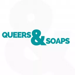 Queers & Soaps Podcast artwork