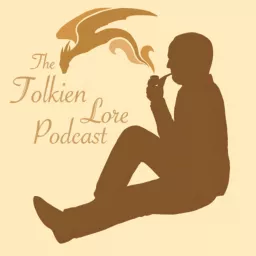 The Tolkien Lore Podcast artwork