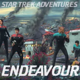 Star Trek Adventures: Endeavour Podcast artwork