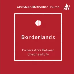 Aberdeen Methodist Podcast artwork