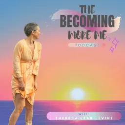 Becoming More Me Podcast artwork