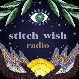 Stitch Wish Radio Podcast artwork