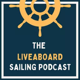 Liveaboard Sailing Podcast artwork