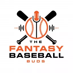 The Fantasy Baseball Buds Podcast artwork