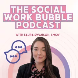 The Social Work Bubble Podcast artwork
