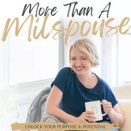 More Than a Milspouse | mindset, clarity, work-life balance, create a purpose-fueled life as a military spouse, Milspouse Mastermind