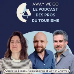 Le podcast des pros du tourisme