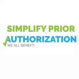 Simplify Prior Authorization Podcast artwork